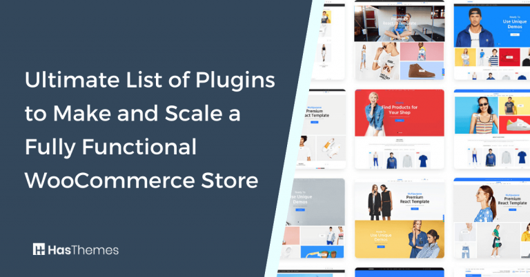 Ultimate List of Plugins to Make and Scale a Fully Functional WooCommerce Store